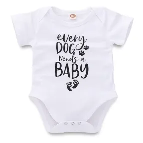 Every Dog Needs Baby Onesie